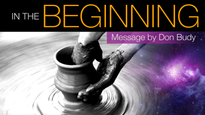In The Beginning Message Slide. Potters wheel with star filled galaxy in the background.
