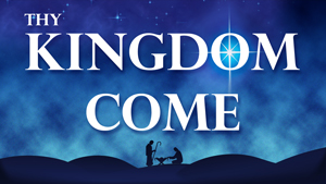 Thy Kingdom Come: The first message in the Advent Season at Parker UMC.