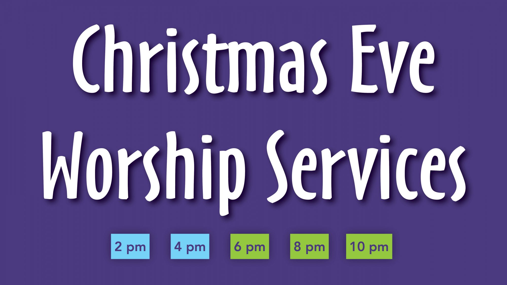 Christmas Eve Worship Services at Parker UMC. We have a 2, 4, 6, 8 and 10 p.m. service. Click the image for more details.