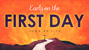 "Early on the First Day" is the 2016 Easter message given by Senior Pastor, Randy Jessen.